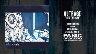 Outrage - Into The Dark