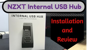 NZXT Internal USB Hub: Installation/Review