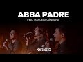 ABBA PADRE | Ft MARCELA GÁNDARA | Miel san marcos