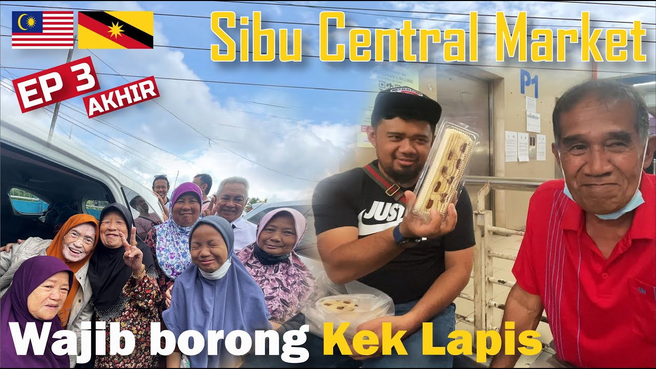 Balik Semenanjung Dari Sibu | Borong Kek Lapis Sarawak