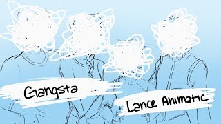 Gangsta | Lance Animatic