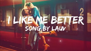 I Like Me Better Song by Lauv (Lyrics) by @vl_beatz