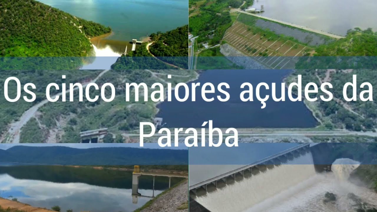 OS CINCO MAIORES AÇUDES DA PARAÍBA