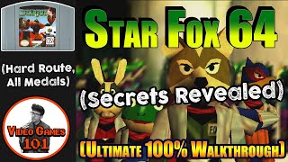 Star Fox 64 Walkthrough | Hard Route | All Medals | Video Games 101