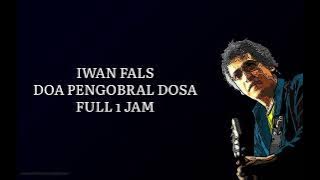 IWAN FALS - DOA PENGOBRAL DOSA FULL 1 JAM