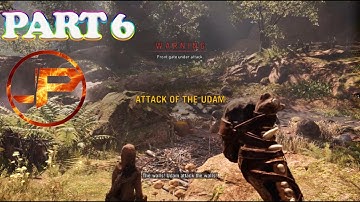 [Far Cry Primal Gameplay][Part 6: Attack of Udam]