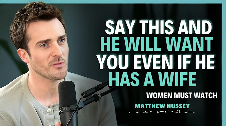 Say THESE 3 FORBIDDEN PHRASES and you’ll make any man chase you like crazy   Matthew Hussey
