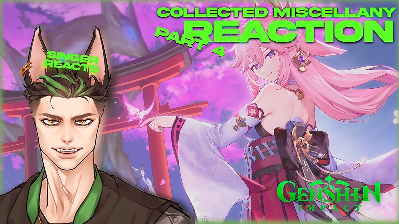 Punishing Gray Raven Player Reacts to Genshin Impact - Collected Miscellany pt. 4