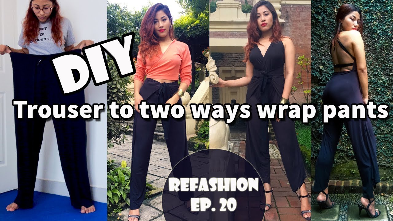 DIY How To Make Wrap Pants | REFASHION EP. 20 - YouTube