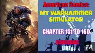 American Comics: My Warhammer Simulator Chapter 151 To 160