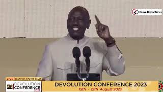 President Ruto's Speech- Devolution Conference Eldoret