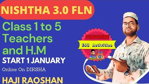 NISHTHA 3.0 FLN For 1 To 5 Teachers And Head Master