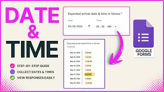 How to Collect Date AND Time Together in Google Forms (Travel Example)