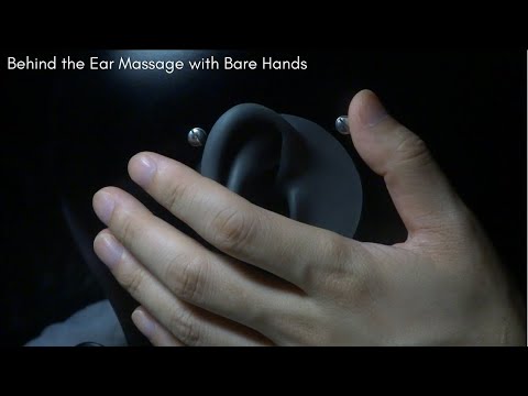 ASMR Behind the Ear Massage with Bare Hands / Dummy Head Mic (No Talking)