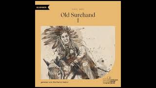 Old Surehand I (1 von 4) - Karl May / Karlheinz Gabor (Komplettes Hörbuch)