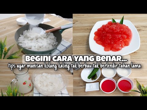 SELALU BERHASIL⁉️TIPS MEMBUAT MANISAN KOLANG KALING SUPER ENAK DAN TAHAN LAMA‼️@Zulaikhapratiwy