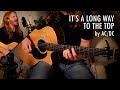 Its a long way to the top if you wanna rock n roll by acdc  adam pearce acoustic cover