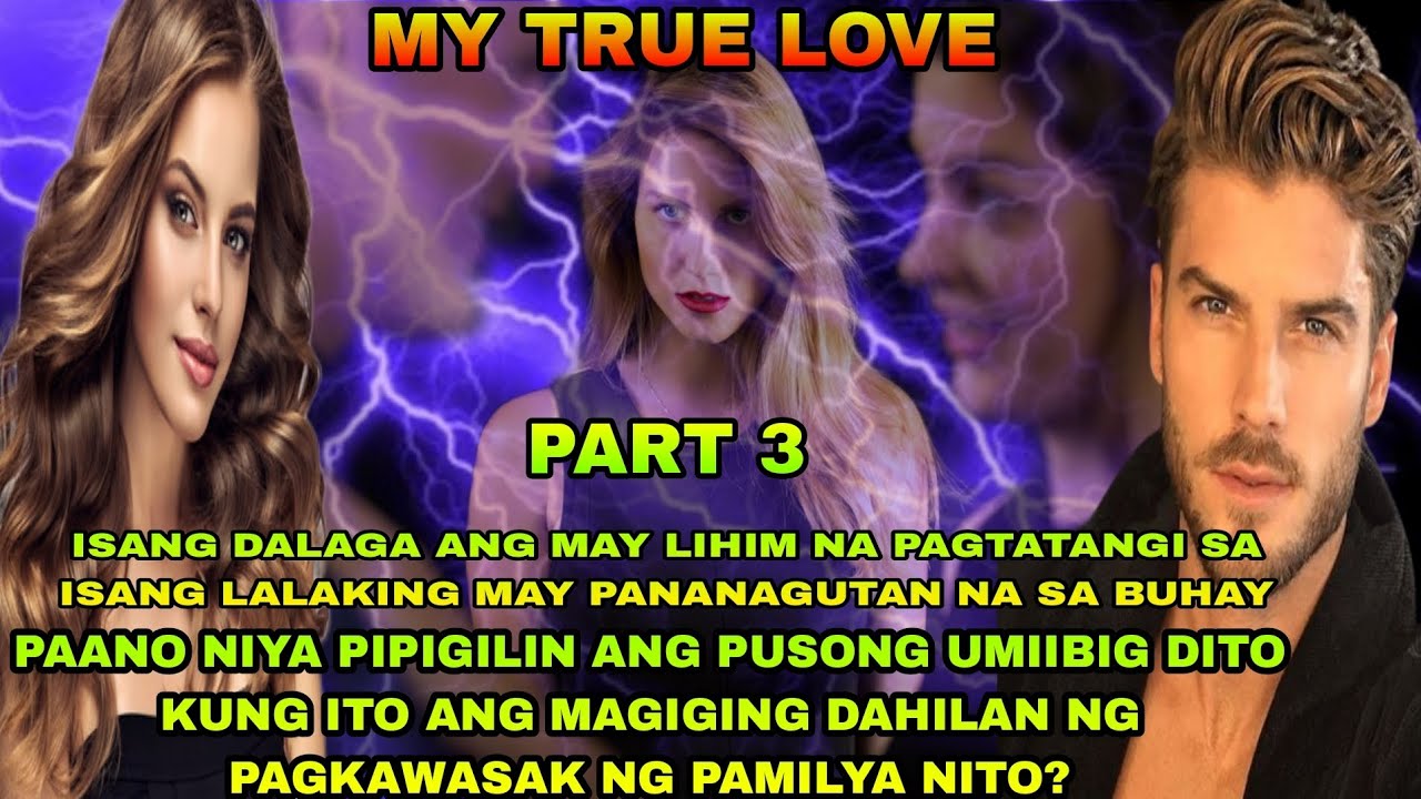 MY TRUE LOVE PART 3 || ISAY'S STORY