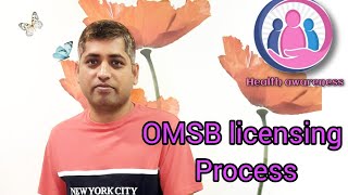 OMSB licensing Process