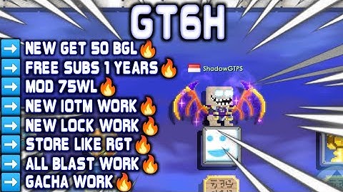 Growtopia Private Server Terbaru 2022 Free Subs Token 1 Year |GT6H|