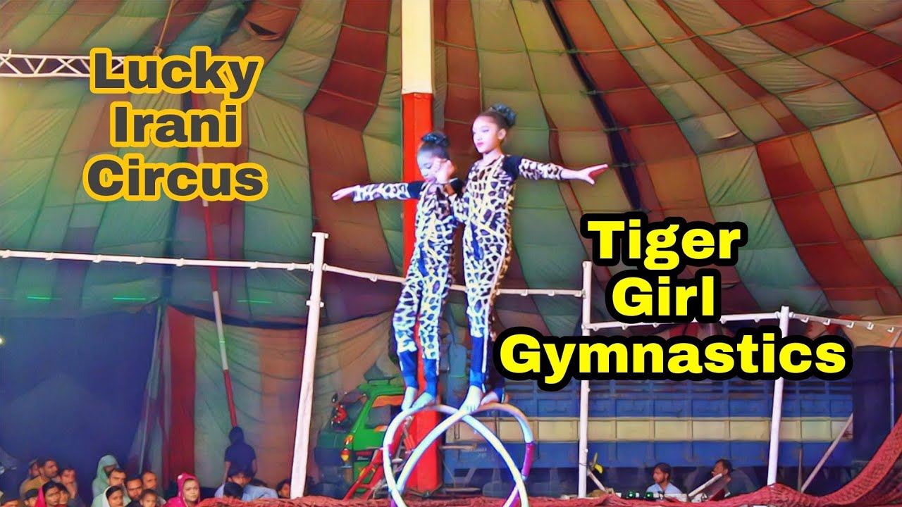 Tiger Girl Gymnastics Lucky Irani Circus RehanAhmedKhan YouTube tiger-girl-gymnastics-lucky-irani-circus-rehanahmedkhan-youtube