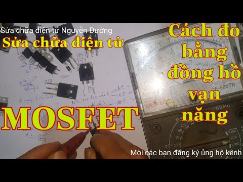 Video ✅Hướng dẫn cách đo MOSFET bằng đồng hồ vạn năng - youtube