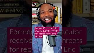 A DA from the OJ case received death threats for defending Eric Holder 😯