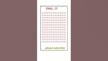 FIND OUT👁️77👁️#IQtest#Eyetest#Math#Gk #BrainExercise#Puzzle#yt #Quiz#Learn#Reels#Views #Viral#Shorts