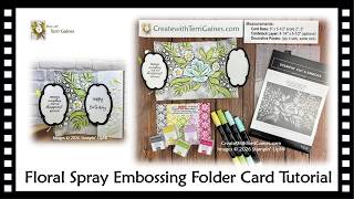 A Fun Technique! Card Tutorial featuring Floral Spray 3D Embossing Folder and Stampin Ink Spots
