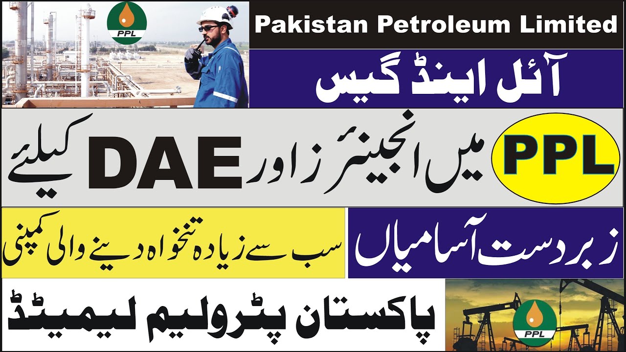 Jobs in Pakistan Petroleum Limited 2021 | Oil & Gas Jobs 2021 | PPL ...