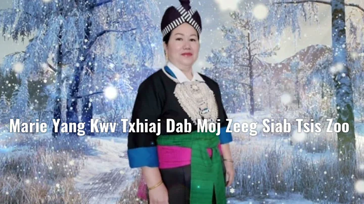 Marie Yang Kwv Txhiaj Dab Moj Zeeg Siab Tsis Zoo 4...