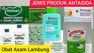 Memilih ANTASID, Obat Asam Lambung, Nyeri Ulu Hati, Maag, Perih, Kembung, begah, Kolik, dispepsia