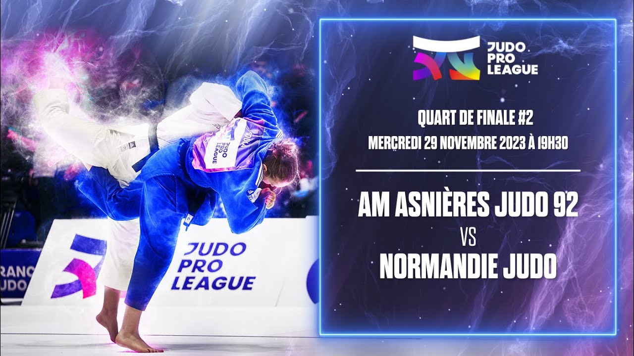 AM Asnières Judo 92 vs Normandie Judo - 1/4 de finale de la Judo Pro League 2023
