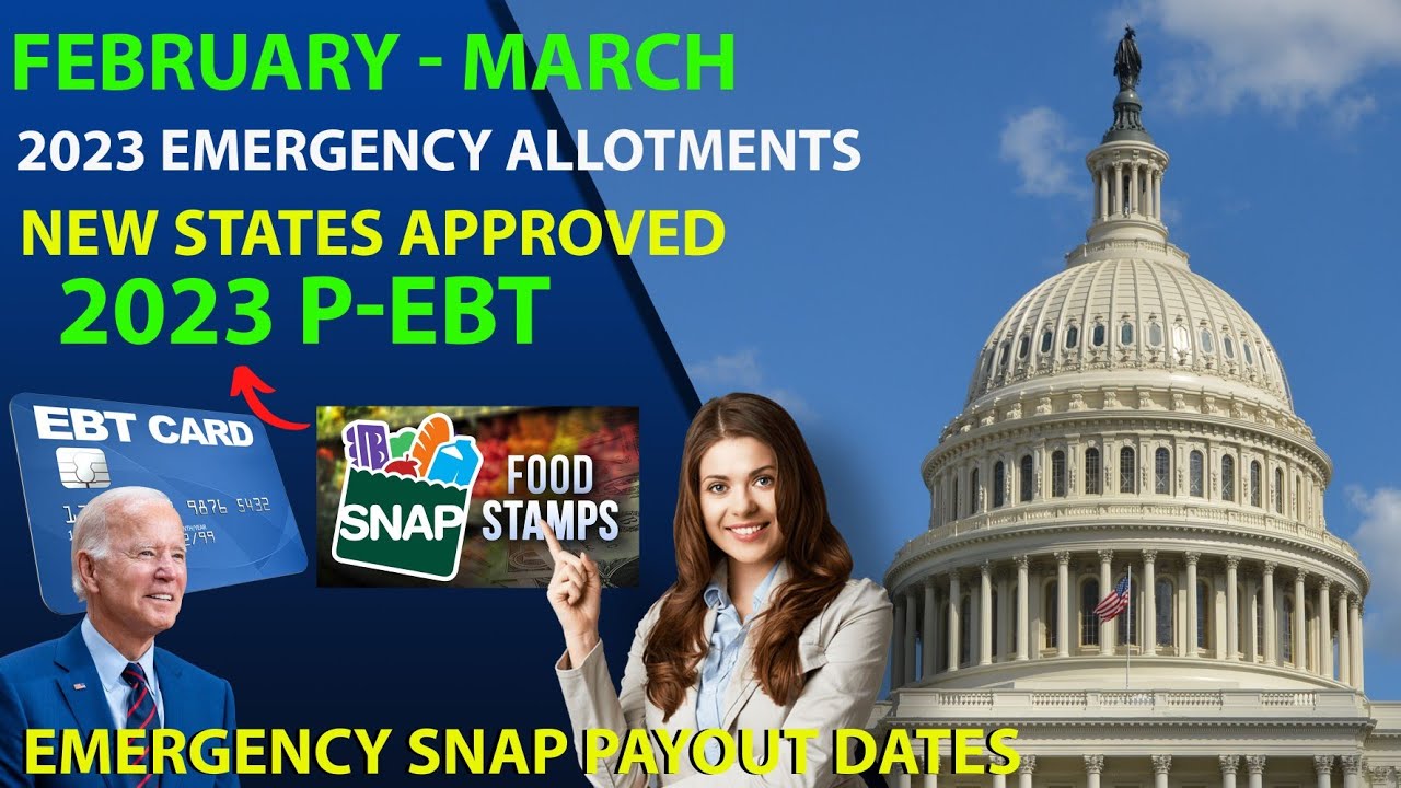 NEW 2023 FEBRUARY MARCH SNAP EMERGENCY ALLOTMENTS 32 STATES ÀPPROVED