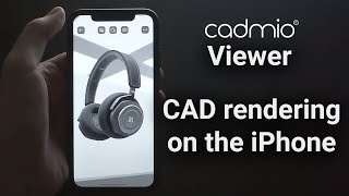 Cadmio Viewer: CAD visualization rendering on the iPhone