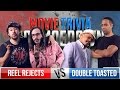 Reel Rejects Vs. Double Toasted - Movie Trivia Team Schmoedown