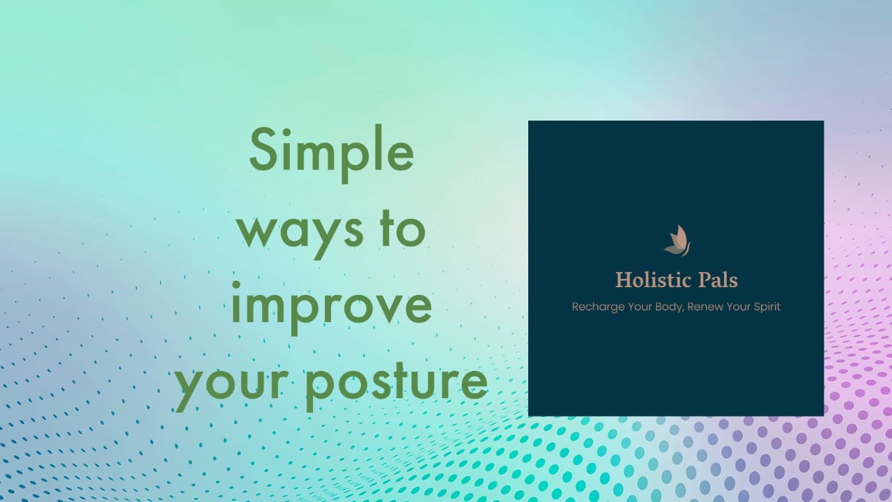Simple ways to improve your posture - YouTube