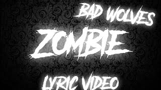 BAD WOLVES-ZOMBIE(fan lyric video)