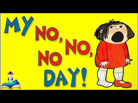 😤 MY NO, NO, NO DAY! by Rebecca Patterson : Kids Books Read Aloud
