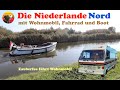 Niederlande Nord von Den Haag Alkmar zum Slotermeer mit Wohnmobil Fahrrad Hund und Boot