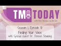 S1e18 finding your voice with special guest dr doreen downing