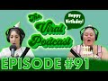 The viral podcast ep 91