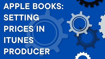Apple Books: How to set prices in iTunes Producer (2022)