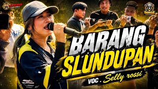 BARANG SELUNDUPAN - voc . SELLY ROSSI | SINGA DEPOK ANDI PUTRA 2 | KRASAK JATIBARANG