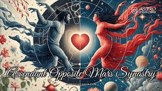 Ascendant Opposite Mars Synastry - Astro Vista Hub Wealth