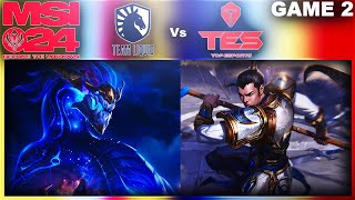 TEAM LIQUID Vs TOP ESPORTS - GAME 2 | MSI 2024