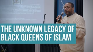 The Unknown Legacy of Black Queens of Islam