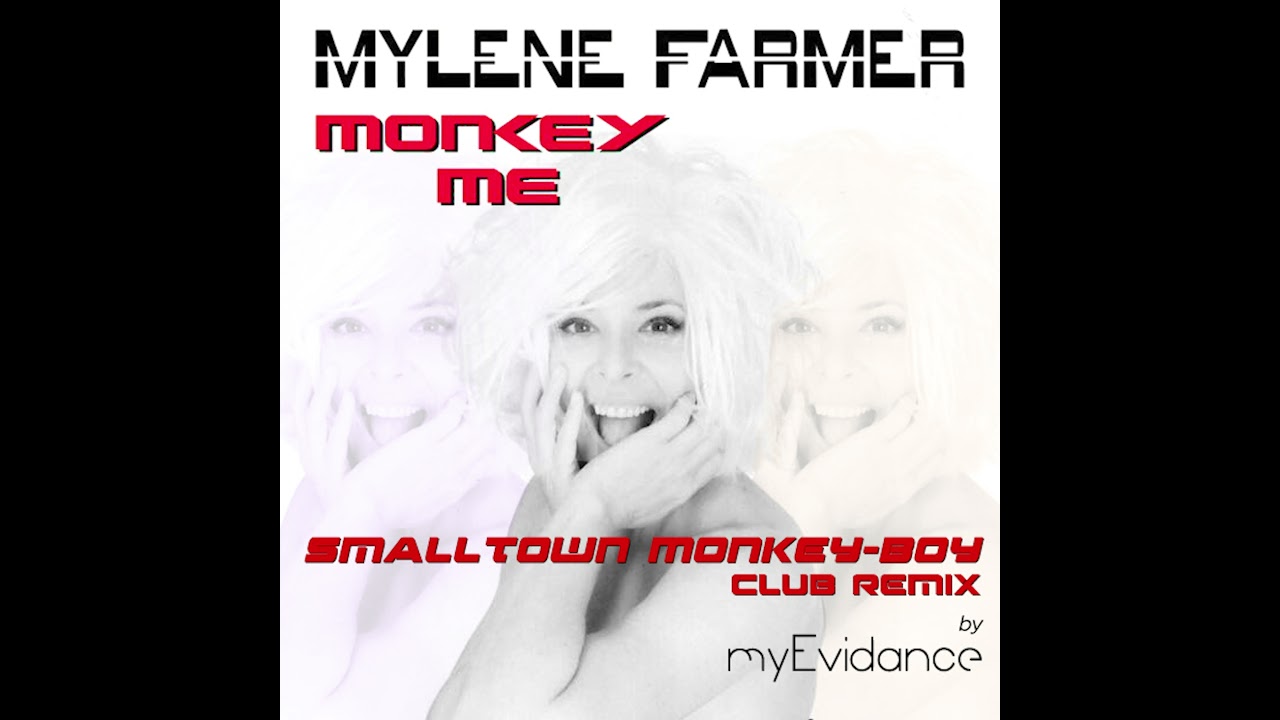 mylene farmer monkey me