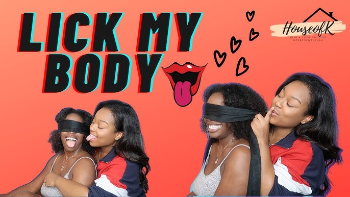lesbian licking LICK MY BODY CHALLENGE👅💦| HOUSE OF K| LESBIAN COUPLE - YouTube