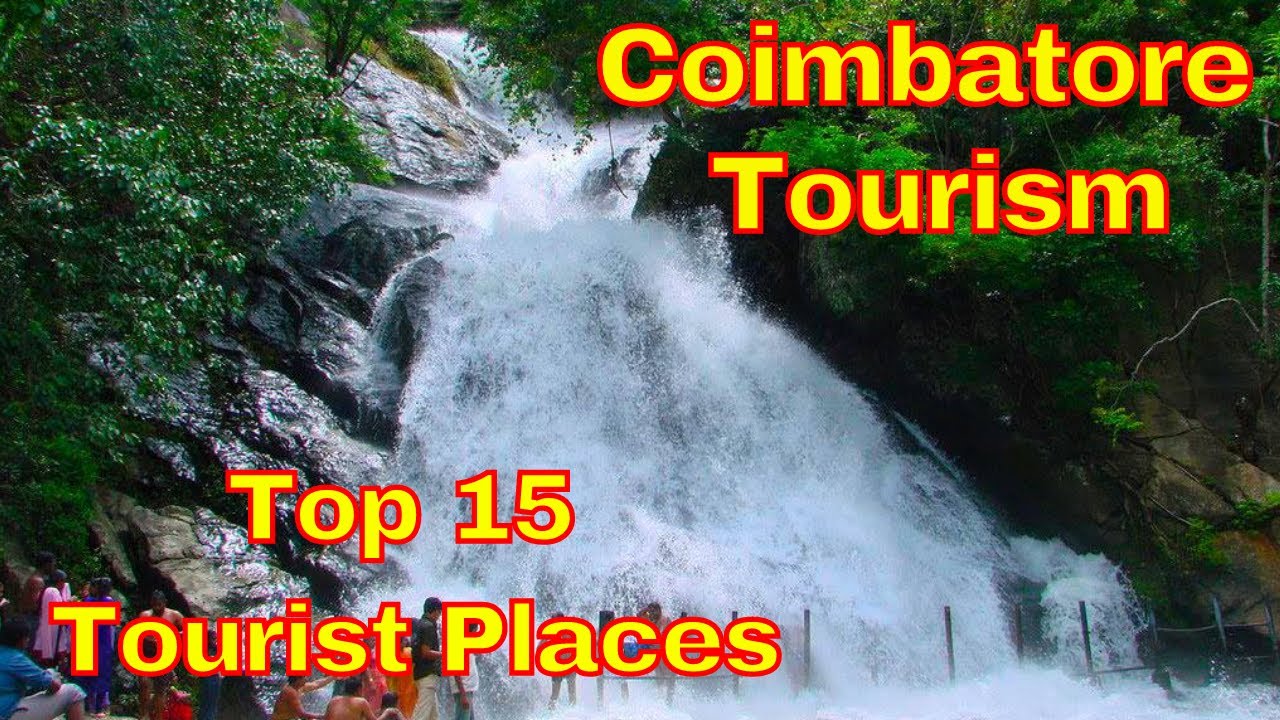 Coimbatore tourist places in tamil / kovai after lockdown / Top 15